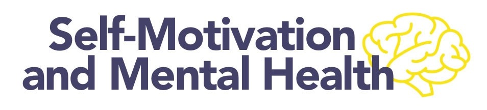 Self Motivation and Mental Health